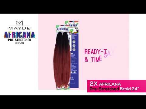 2X Africana Pre Stretched Braid 32 by Mayde Beauty